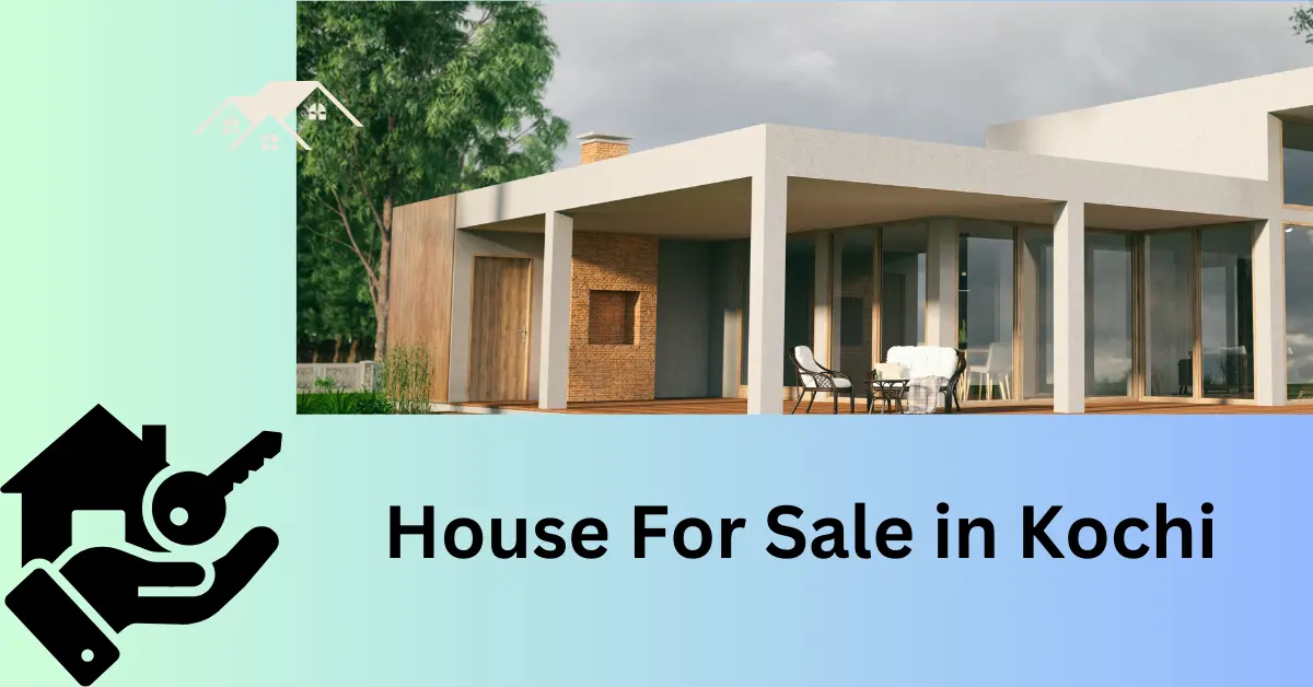 How to Buy a House in Kochi